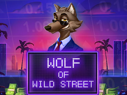 Wolf of Wild Street